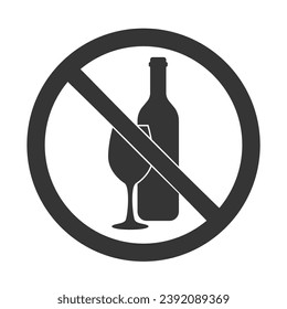 No drinking symbol. Prohibition sign with a bottle of wine and glass. Vector illustration isolated on a white background in flat style.