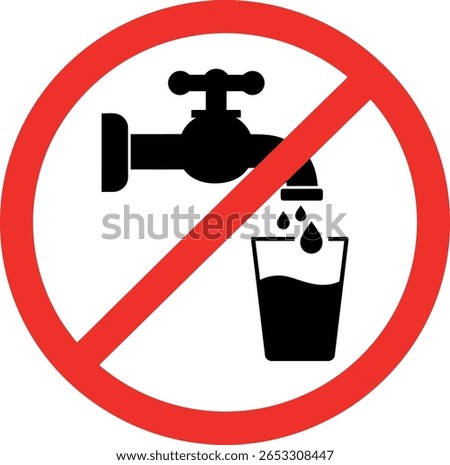 No Drinking Water Sign Prohibited Tap Water Icon