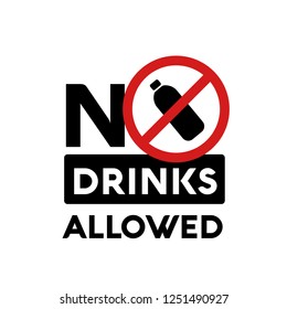 No Drinks Allowed Sign