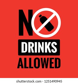 No Drinks Allowed Sign