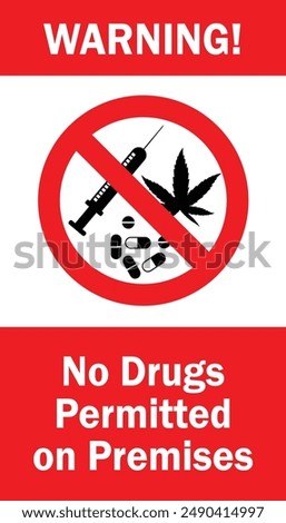 No Drugs Permitted on Premises Sign No Illegal Drugs Allowed