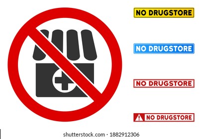Kein Drugstore Schild mit Titeln in rechteckigen Rahmen. Der Illustrationsstil ist ein flaches Symbol in einem roten Kreuz auf weißem Hintergrund. Einfaches No Drugstore-Vektorzeichen, entwickelt für Regeln,