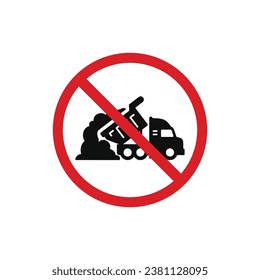 No dumping allowed icon sign symbol isolated on white background. No dump truck icon