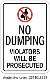 No dumping warning sign and labels