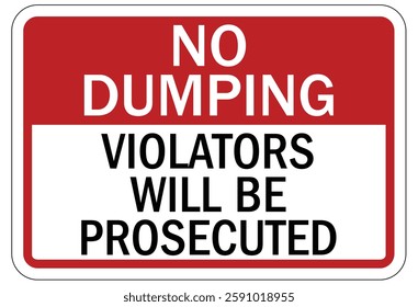 No dumping warning sign and labels