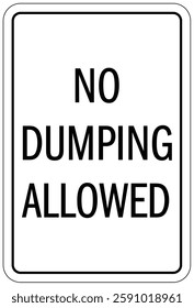 No dumping warning sign and labels