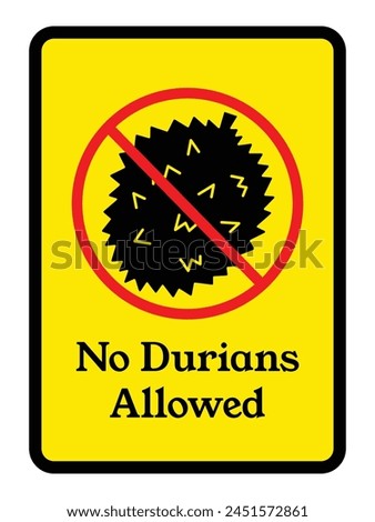 No durians allowed. Fruit with strong smell illustration icon sign with red cross isolated on vertical yellow background. Simple flat signage drawing.