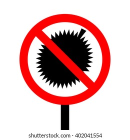 No Durians Allowed Sign
