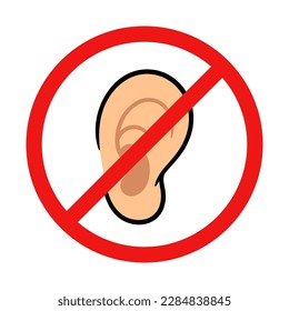 No Ear or No Hearing Sign on White Background