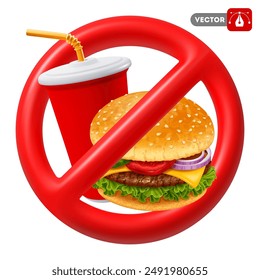 No comer y beber, señal de prohibición, sin comida, icono aislado. Hamburguesa realista 3d y bebida en vidrio desechable con cubierta y paja, en el círculo rojo tachado. Ilustración vectorial