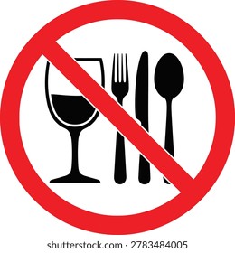 No eating and no drinking allowed prohibition sign with fork knife spoon and wine glass icon Vector