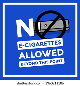 No E-Cigarettes Allowed Beyond This Point Sign