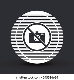 No entry with a camera. Prohibitory sign. Photo camera icon. Flat design style. Made vector illustration