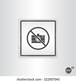 No entry with a camera. Prohibitory sign. Photo camera icon. Flat design style. Made vector illustration. Emblem or label with shadow.