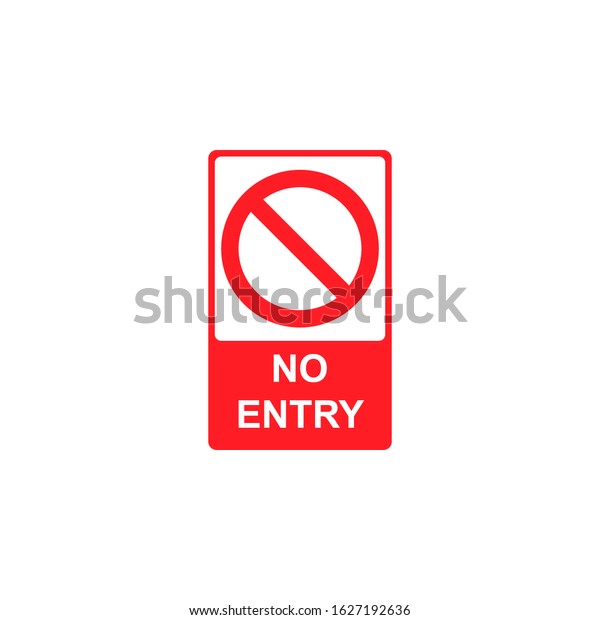 No Entry Forbidden Warning Sign Stock Vector (Royalty Free) 1627192636 ...