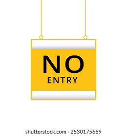 No entry isolated flat design banner. Announcement vector template.