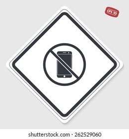 No entry with a phone. Prohibitory sign. Mobile phone with touchscreen. Flat design style. Made in vector. Emblem or label with shadow.