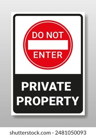 No entry private property sign, vector illustration on isolated background.