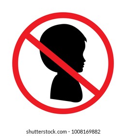 ?hildren no entry. Prohibitory sign. Silhouette of child's head.