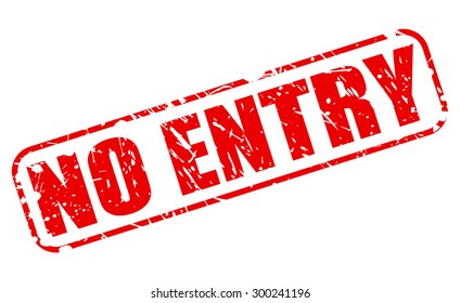 No Entry Sign Images Stock Photos Vectors Shutterstock