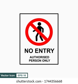 No entry sign. No access label. Vector illustration
