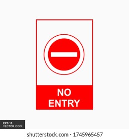 No entry sign. No access label. Vector illustration