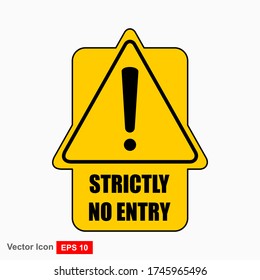 No entry sign. No access label. Vector illustration