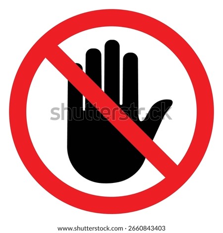No entry sign, Black palm shape right symbol, Access restricted to authorized personnel only sign.Isolated On White Background Label