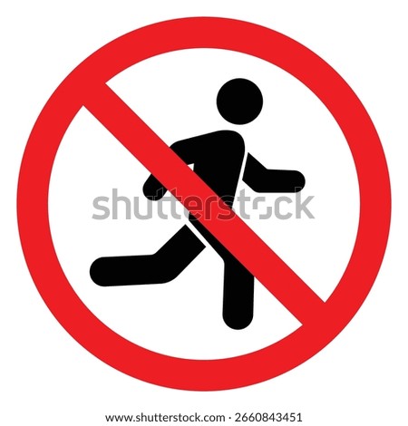 No entry sign, Black running man right symbol, Access restricted to authorized personnel only sign.Isolated On White Background Label