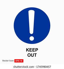 No entry sign. keep out. No access label. Vector illustration
