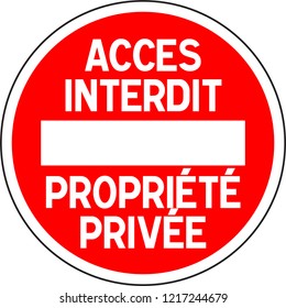 No entry sign on site to indicate restricted access to private property 