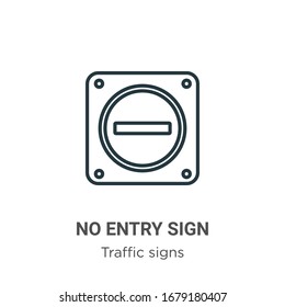 No entry sign outline vector icon. Thin line black no entry sign icon, flat vector simple element illustration from editable traffic signs concept isolated stroke on white background