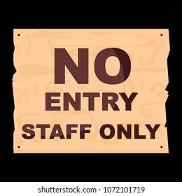 no entry, staff only