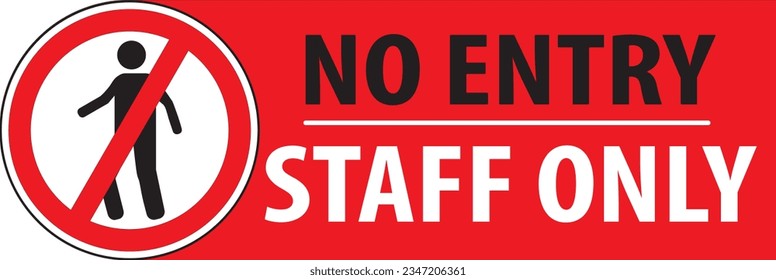 No entry staff only sign vector