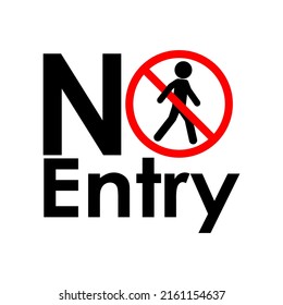 No Entry Sticker Template Design, Restricted Area Authorized Personnel Only Symbol Warning Precaution Sign, Do Not Entry Isolated White Label, No Trespassing Vector