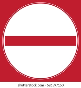 No entry traffic sign on red background