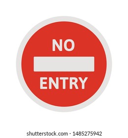 No entry traffic sign. Red stop sign. Do not enter. No way. Vector illustration, flat design. Isolated on white background.