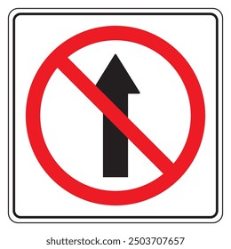 No Entry Traffic Sign Vector on White Background. Do Not Go Straight.