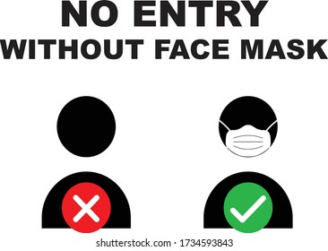 No entry without Face mask sign  vector illustration 