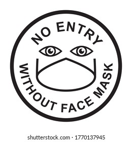 No entry without face mask stamp, mask required sign, black isolated on white background, vector illustration.