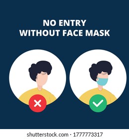 No entry without face mask. Vector illustration of forbidden entry if not wearing a face mask and keep distancing in covid 19 pandemic. 