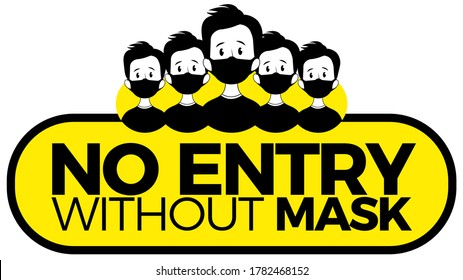 No Entry Without Face Mask or Wear a Mask Icon. Vector Image.
