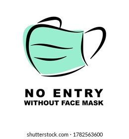 No entry without face mask instruction. Hand drawn vector illustration. Black outline sketch art.