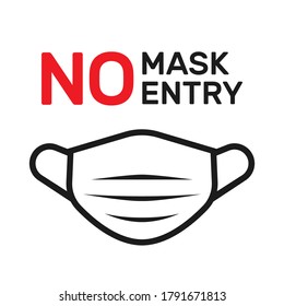 No Entry without face mask information sign. Isolated vector illustration of recommended protective safety tools during COVID pandemia.