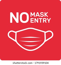 No Entry without face mask information sign. Isolated vector illustration of recommended protective safety tools during COVID pandemia.