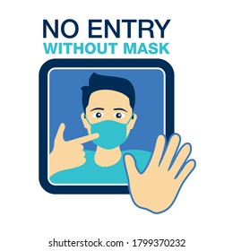 No entry without face mask - door sticker for store, office, transport and other public places - cartoon man showing his mask and stopping visitors