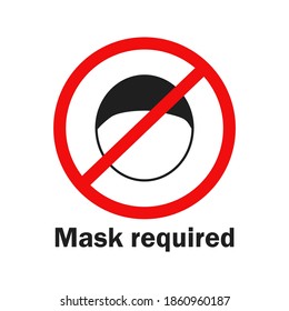 No entry without face mask. Mask required icon. Vector illustration. Covid. Corona virus.