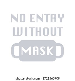 NO ENTRY WITHOUT MASK illustrator.