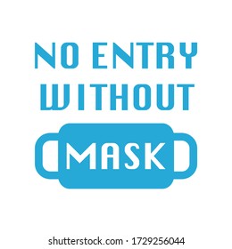 NO ENTRY WITHOUT MASK illustrator.