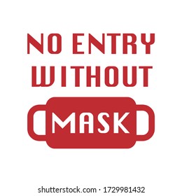 NO ENTRY WITHOUT MASK illustrator.